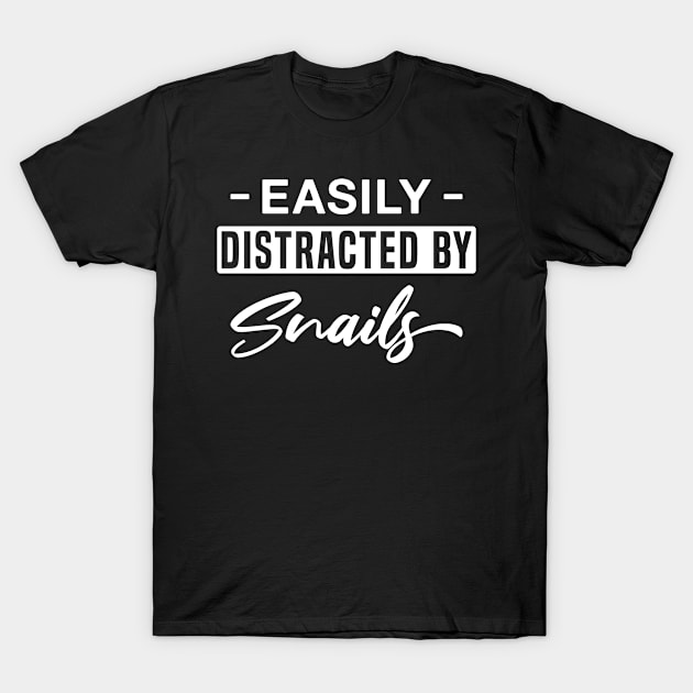 Easily Distracted by Snails T-Shirt by FOZClothing